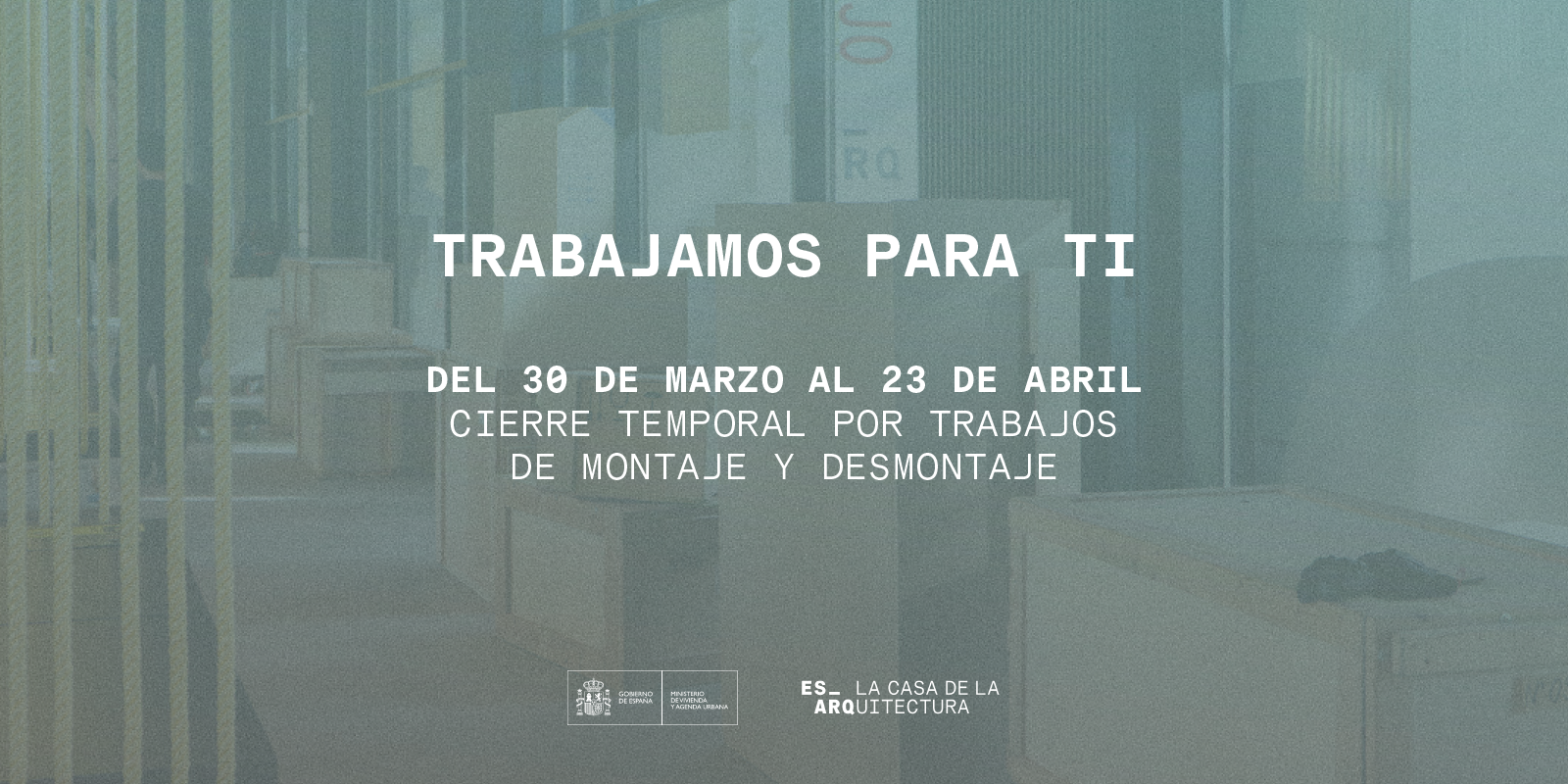 Cierre temporal por trabajos de montaje y desmontaje